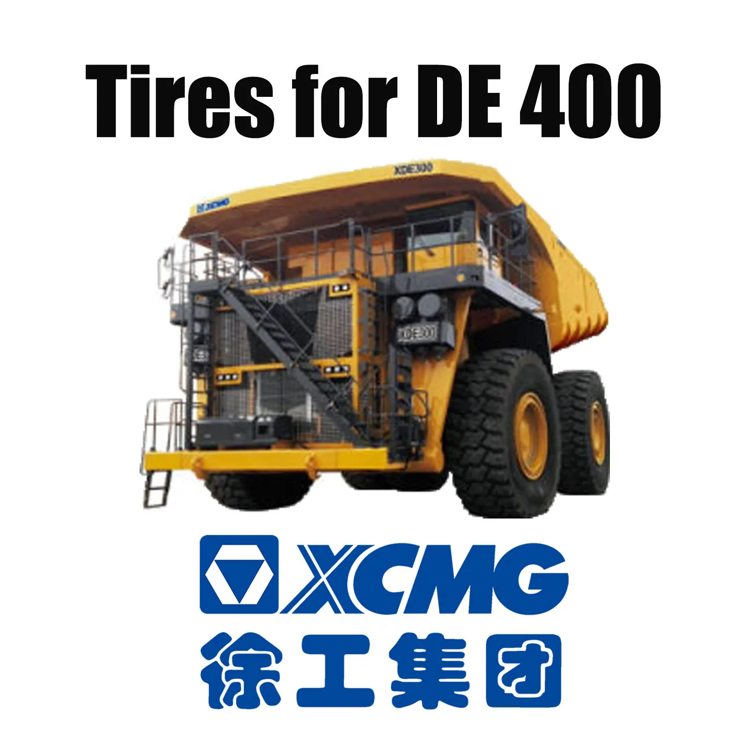 Les plus gros pneus tout-terrain 59/80R63 montés sur les camions OTR XCMG DE400